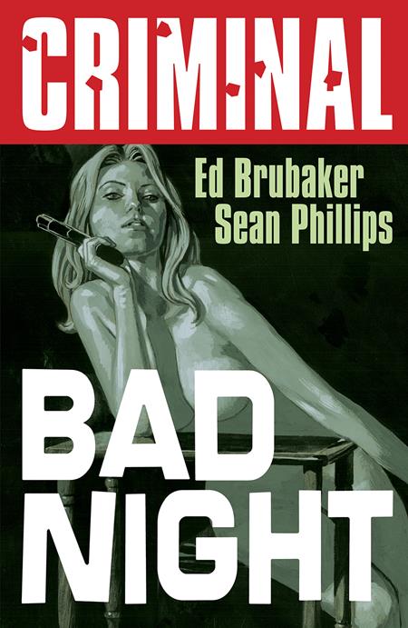 CRIMINAL TP VOL 04 BAD NIGHT NEW PRINTING (MR) 2025