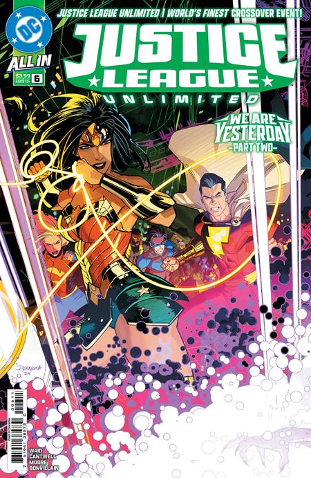 JUSTICE LEAGUE UNLIMITED #6 CVR A DAN MORA CONNECTING (WE ARE YESTERDAY) (4/23/25)