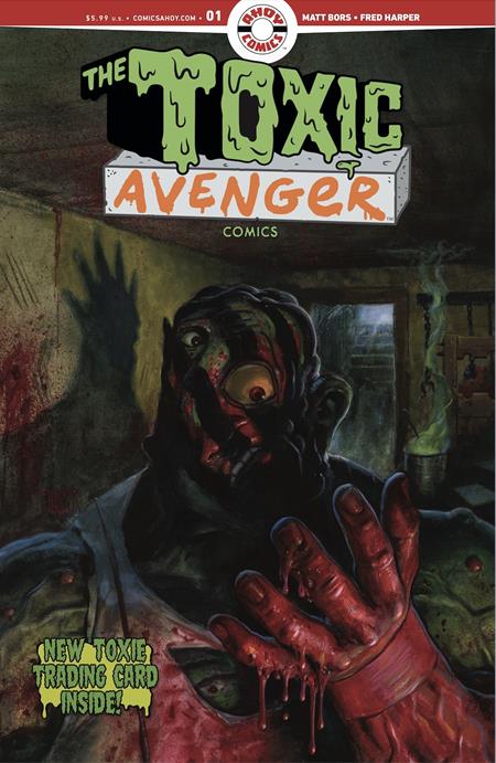 TOXIC AVENGER COMICS #1 CVR D FRED HARPER EXCLUSIVE TRADING CARD BY MAYDAY TRIPPE VAR (MR) 07/09/2025