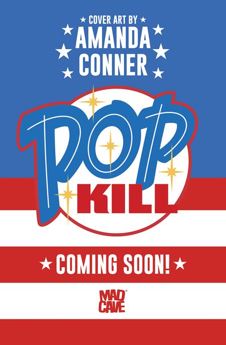 POP KILL #1 SEASONAL FLAVORS AMANDA CONNER FOURTH OF JULY THEMED VAR (MR) 07/01/2026