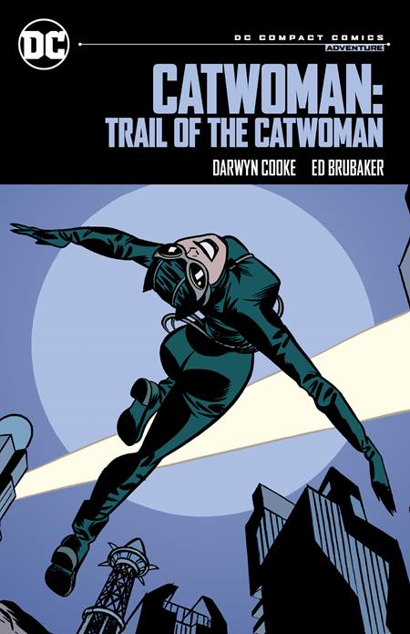 CATWOMAN TRAIL OF THE CATWOMAN TP (DC COMPACT COMICS EDITION) 2024