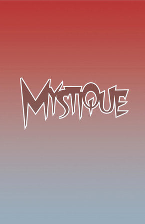 MYSTIQUE #1 LOGO VARIANT 10/16/24
