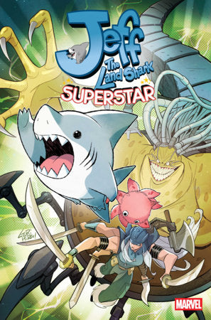 JEFF THE LAND SHARK: SUPERSTAR #3 (09/16/2026)