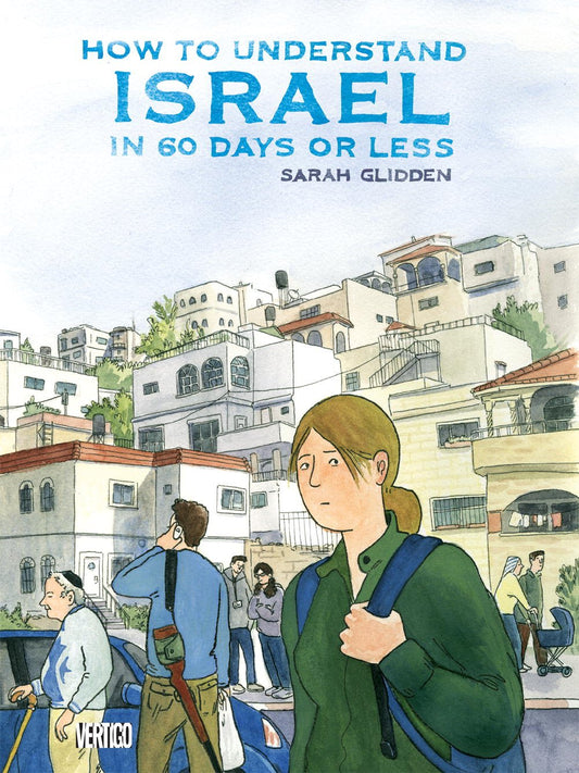 How To Understand Israel In 60 Days Or Less TP 2011