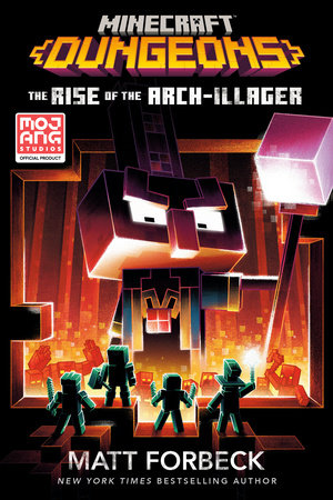 Minecraft Dungeons: The Rise of the Arch-Illager An Official Minecraft Novel 2025