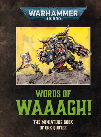 Warhammer 40,000 Words of Waaagh! HC (2026)