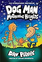 Dog Man: Mothering Heights: A Graphic Novel (Dog Man #10) HC