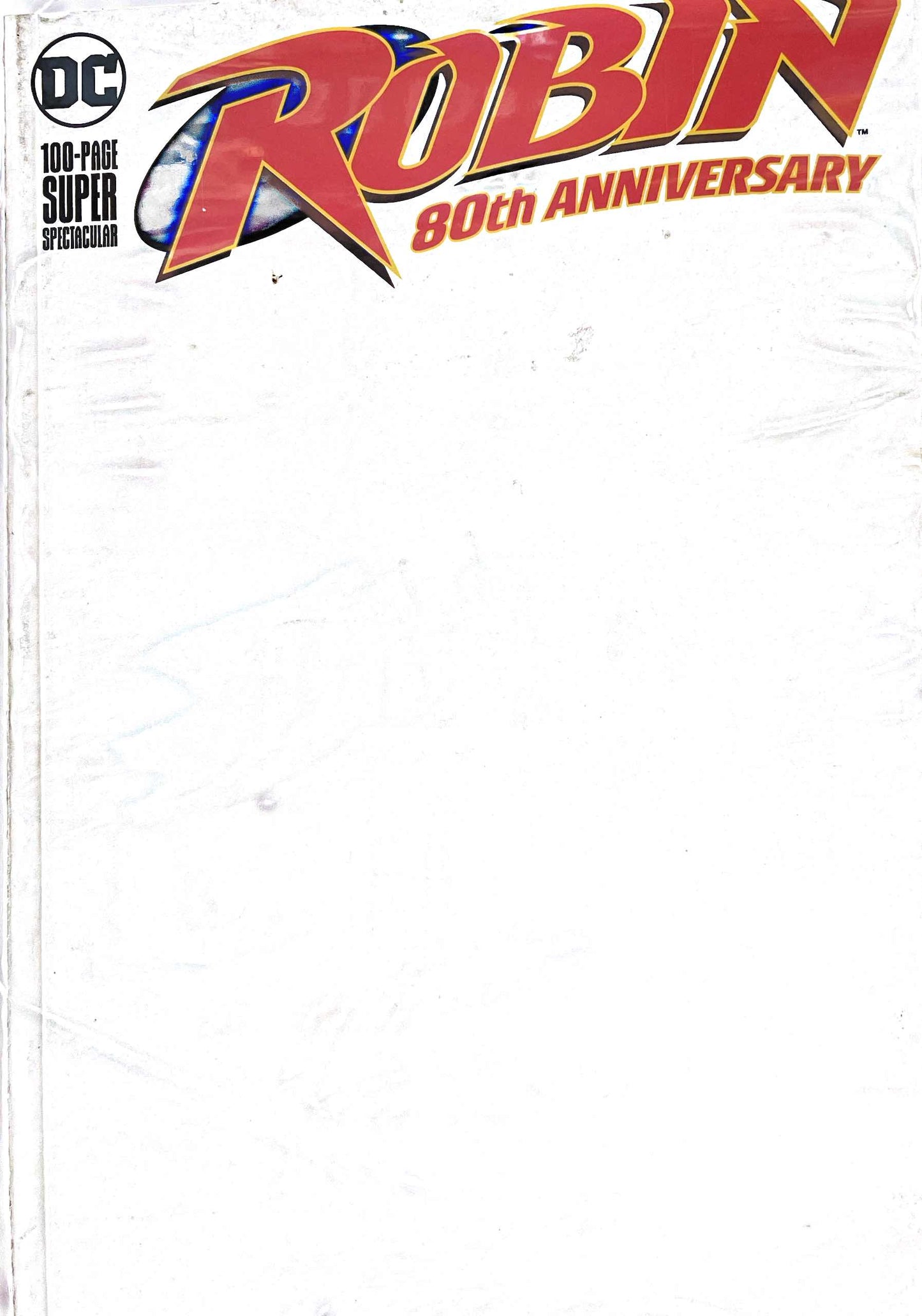 ROBIN 80TH ANNIV 100 PAGE SUPER SPECT #1 BLANK VAR