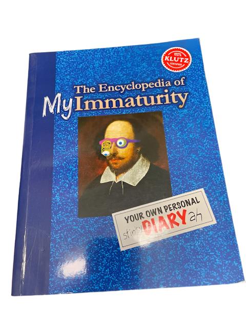 Encyclopedia of My Immaturity: Your Own Personal Diary TP