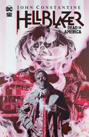 John Constantine, Hellblazer: Dead in America HC 2025