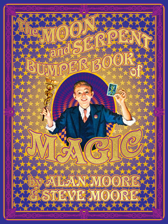 The Moon and Serpent Bumper Book of Magic HC 10/15/2024