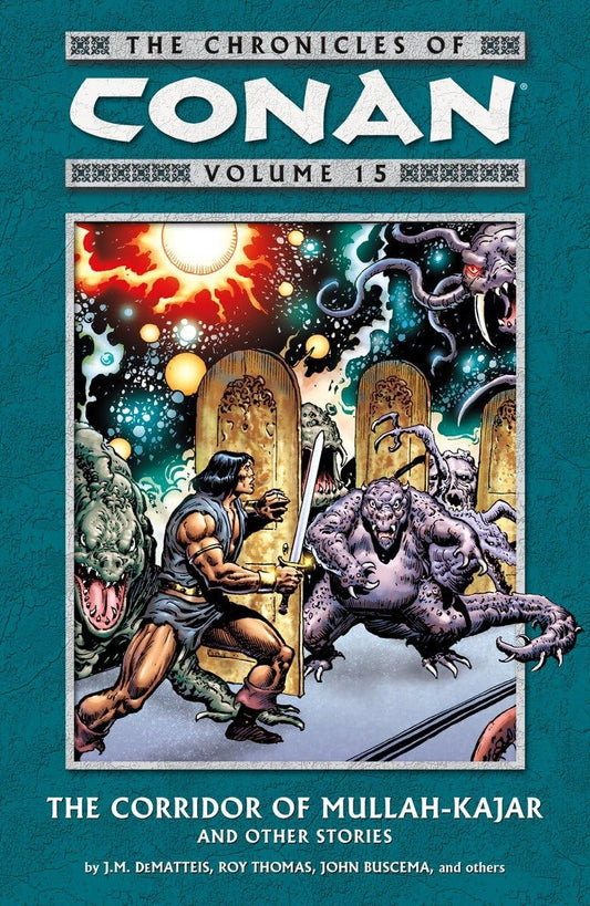 he Chronicles of Conan, Vol. 15: The Corridor of Mullah-Kajar and Others Stories TP 2008