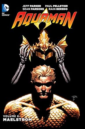 Aquaman Vol 6 Maelstrom HC