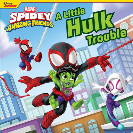 Spidey and His Amazing Friends: A Little Hulk Trouble HC 2023