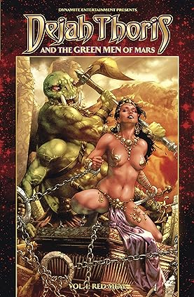 Dejah Thoris and the Green Men of Mars Vol. 1: Red Meat