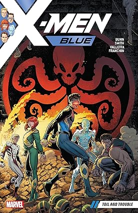 X-Men Blue Vol. 2: Toil and Trouble  TP 2017