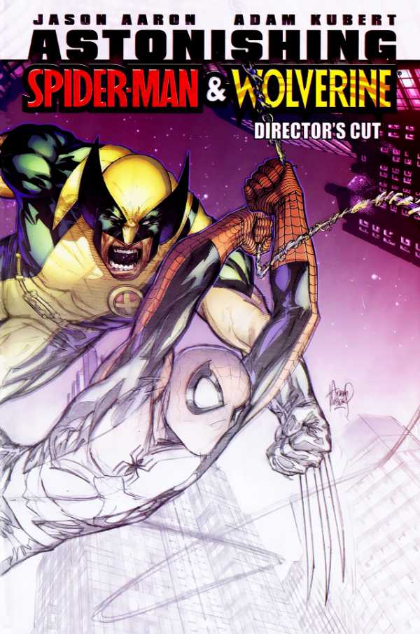 Astonishing Spider-Man & Wolverine #1 Director's Cut 2010