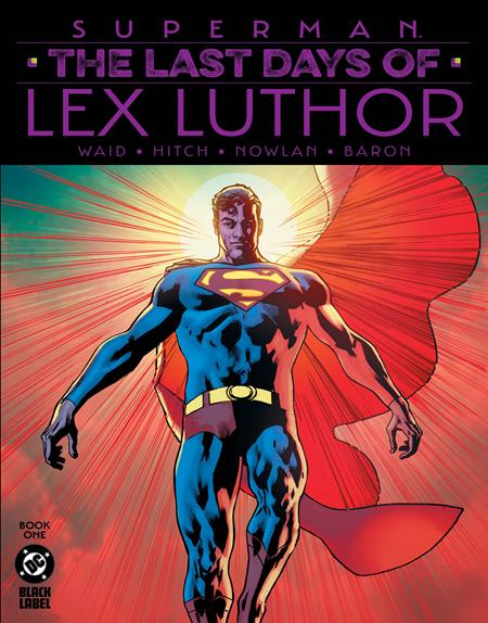 SUPERMAN THE LAST DAYS OF LEX LUTHOR #1 (OF 3) 2ND PTG 2/12/25