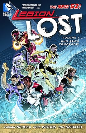 Legion Lost Vol 1 Run From Tomorrow TP 2013