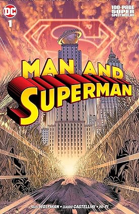 MAN AND SUPERMAN 100 PAGE SUPER SPECTACULAR #1