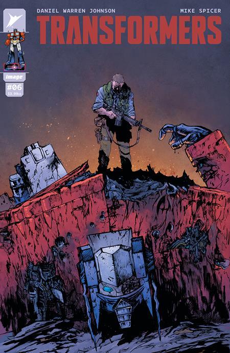 TRANSFORMERS #6 CVR A DANIEL WARREN JOHNSON & MIKE SPICER 3/13/24