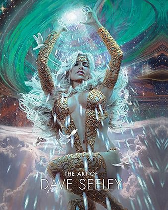 The Art of Dave Seeley Hardcover – September 8, 2015 HC