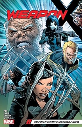Weapon X Vol. 1 Weapons of Mutant Destruction Prelude TP