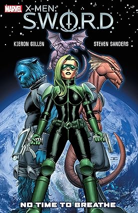 X-Men: S.W.O.R.D. - No Time To Breathe TP