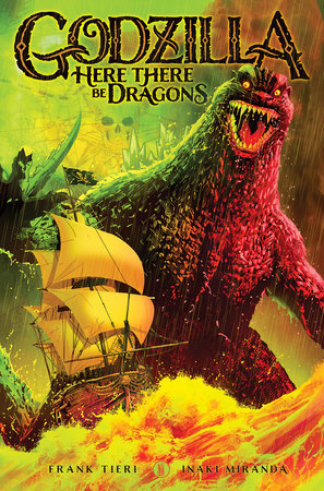 Godzilla: Here There Be Dragons TP 4/9/24