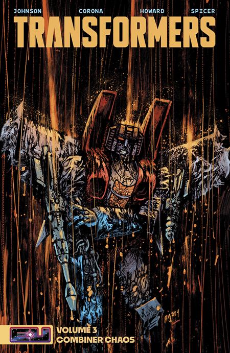 TRANSFORMERS TP VOL 03 COMBINER CHAOS DANIEL WARREN JOHNSON & MIKE SPICER CVR 2025