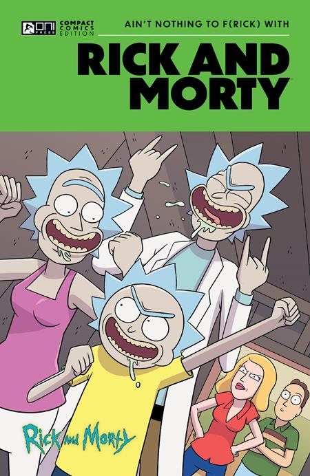 RICK AND MORTY ONI COMPACT COMICS EDITION TP AIN’T NOTHING TO FRICK WITH 2026