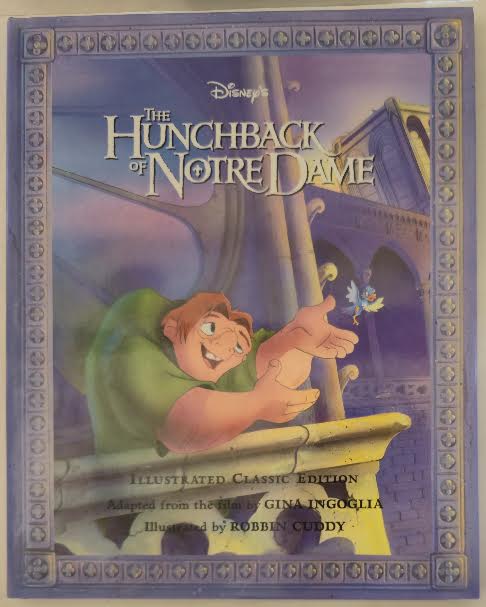 Disney's The Hunchback of Notre Dame Illustrated Classic Edition 1996 First Edition HC