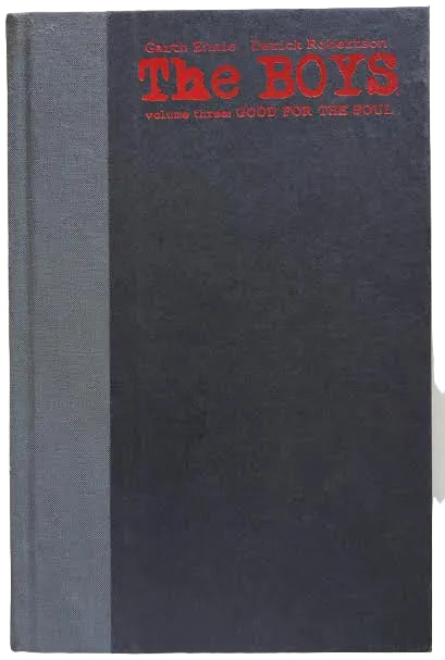 The Boys, Vol. 3: Good for the Soul Limited Edition HC First Printing 2009 (Pre-Owned)