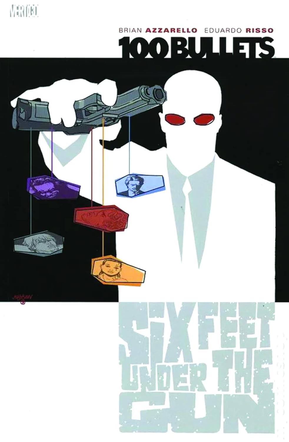 100 Bullets: Six Feet Under The Gun Vol. 6 TP 2003