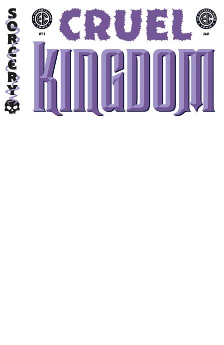EC CRUEL KINGDOM #1 (OF 4) CVR E BLANK SKETCH VAR 1/8/2025