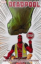 Deadpool Vol 8 Operation Annihilation TP