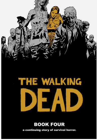 The Walking Dead Libro Cuatro Tapa dura 2008