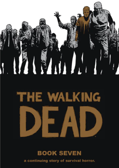 The Walking Dead Libro Siete Tapa dura 2011