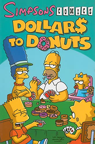 Simpsons Comics Dollars to Donuts (Simpsons Comics Compilations) TP 2008