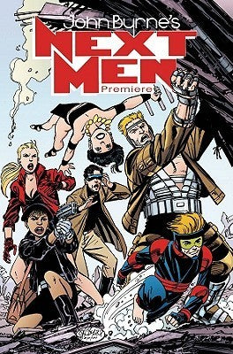 John Byrne's Next Men: The Premiere Collection Hardcover 2009