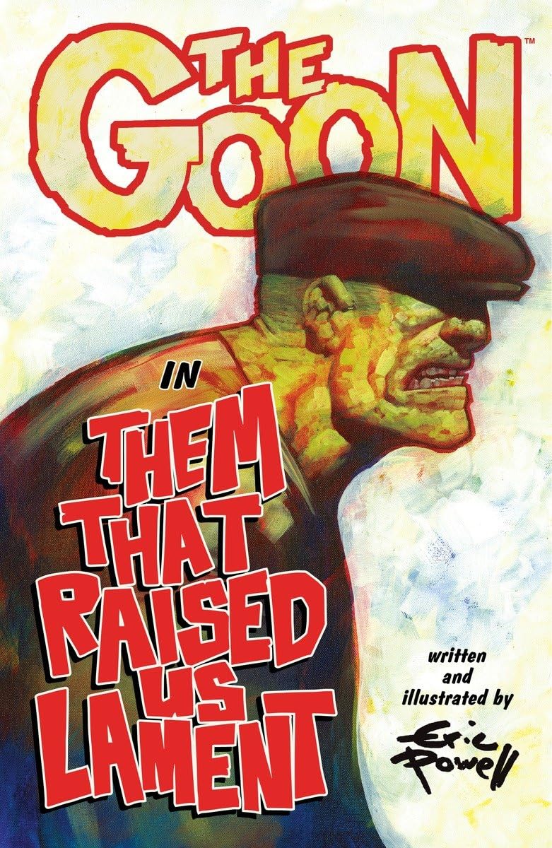 The Goon Vol. 12: Them That Raised Us Lament TP 2013