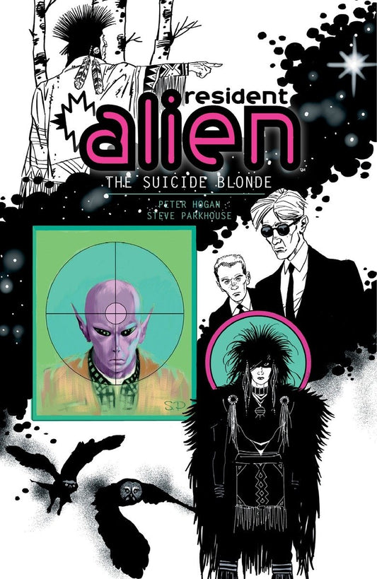 Resident Alien, Vol. 2: The Suicide Blonde TP 2014