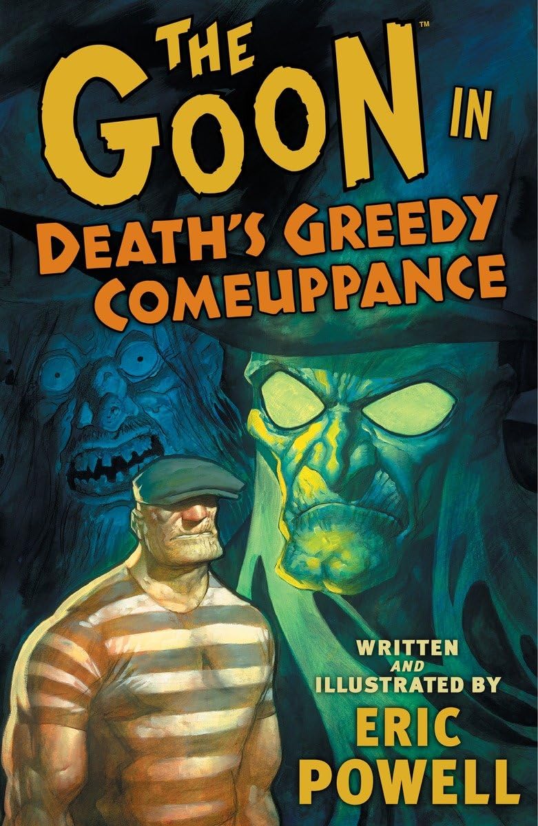 The Goon Vol. 10: Death's Greedy Comeuppance TP 2011