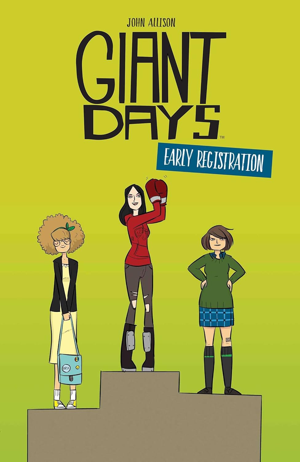 Giant Days: Early Registration TP 2018