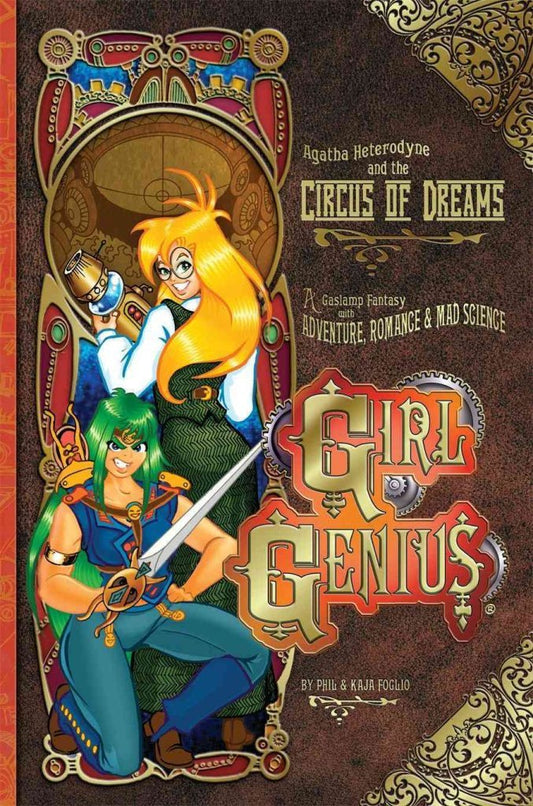 Girl Genius Volume 4: Agatha Heterodyne & The Circus Of Dreams TP 2013