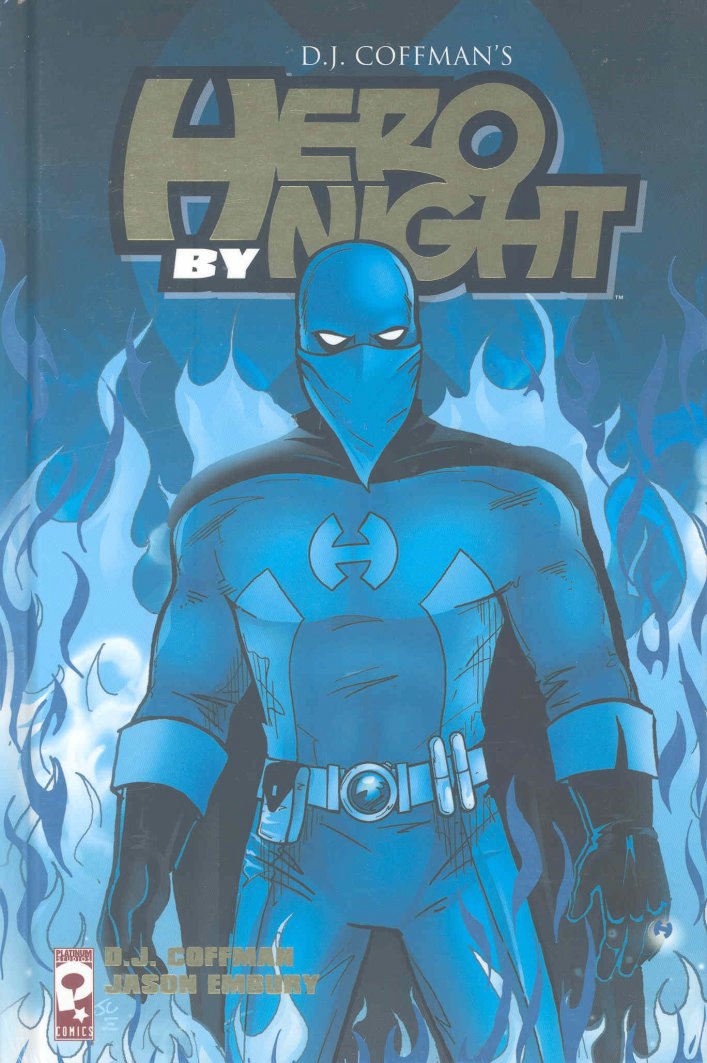 Hero By Night Hardcover 2008