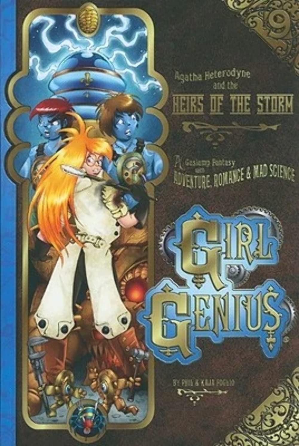 Girl Genius Vol. 9: Agatha Heterodyne and The Heirs of the Storm TP 2013