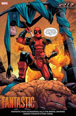 FANTASTIC FOUR #22 ETHAN YOUNG DEADPOOL KILLS THE MARVEL UNIVERSE VARIANT [BH, D PWX] 07/31/2024