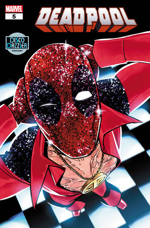 DEADPOOL #5 ANNIE WU DISCO DAZZLER VARIANT 08/21/2024