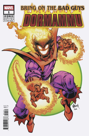 BRING ON THE BAD GUYS: DORMAMMU #1 TODD NAUCK ICONIC VARIANT 058/27/2025
